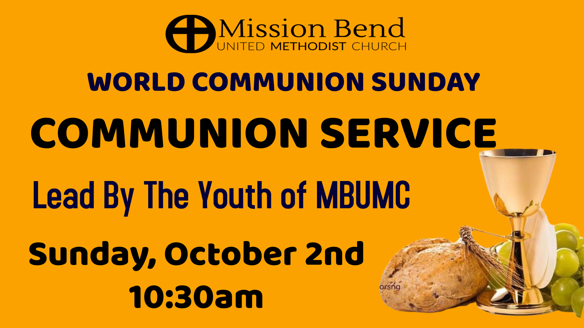 World Communion Sunday Mission Bend United Methodist