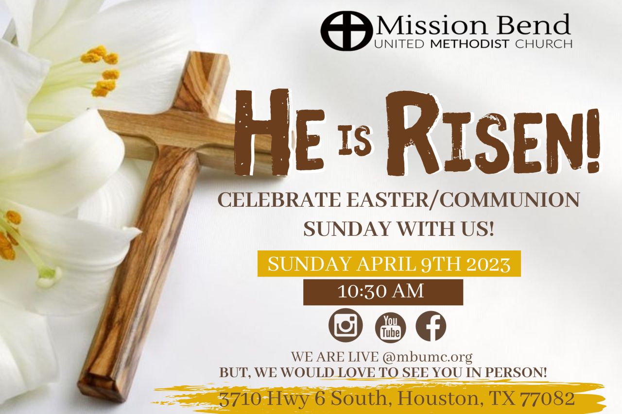 Easter Sunday - Mission Bend United Methodist