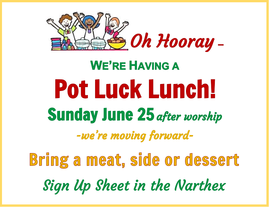 Pot Luck Lunch June 25 Mission Bend United Methodist